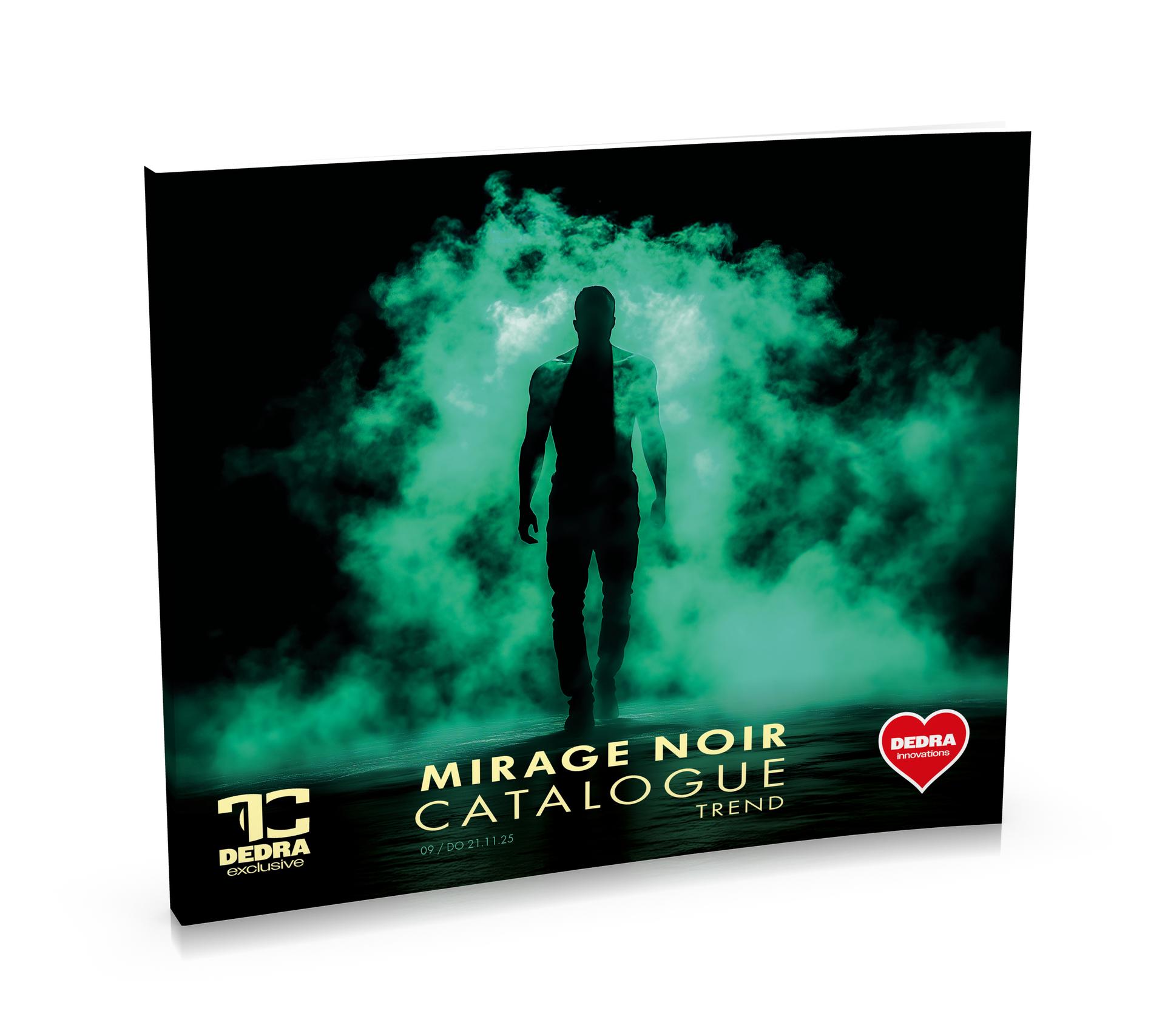 MIRAGE NOIR TREND katalog 9/2025 Vaše DEDRA oficiální stránky