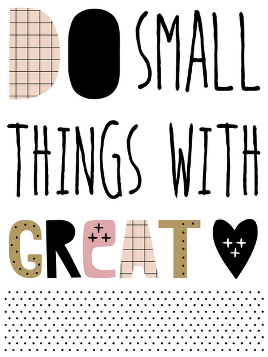Obraz na plátne - Do small things with GREAT